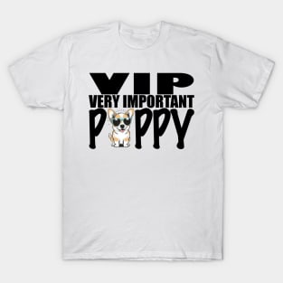 VIP VERY IMPORTANT PUPPY T-Shirt